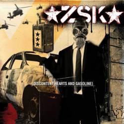 ZSK : Discontent Hearts and Gasoline